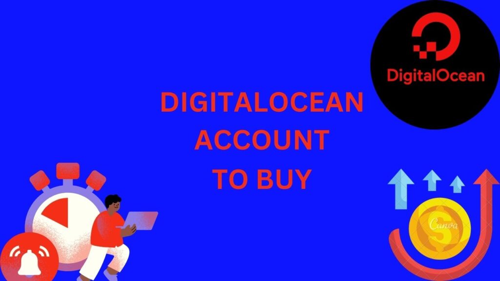 buy digitalocean cloud accounts,buy digitalocean cloud account,buy verified digitalocean cloud accounts,digitalocean cloud accounts for sale,digitalocean cloud