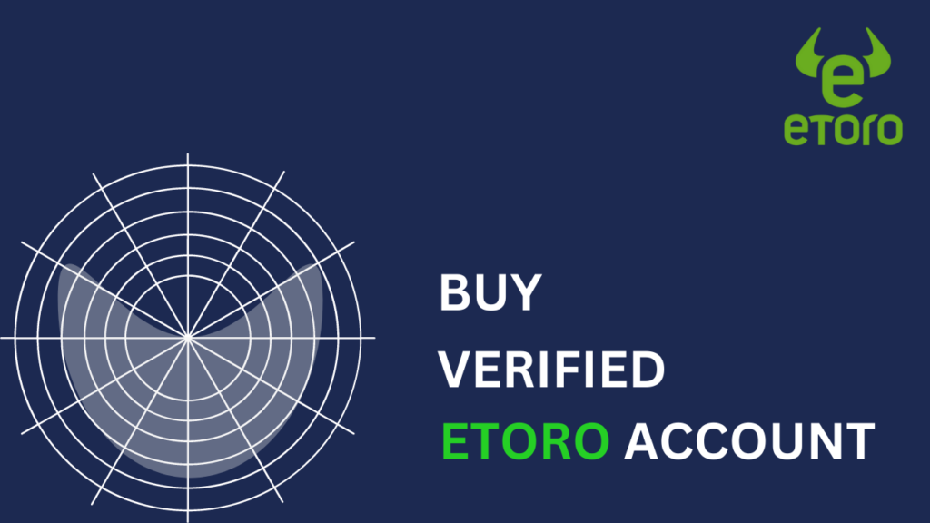 buy verified etoro accounts,verified etoro accounts for sale,buy etoro accounts,buy etoro verified accounts,etoro account